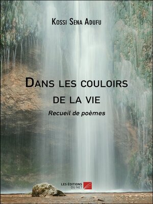 cover image of Dans les couloirs de la vie